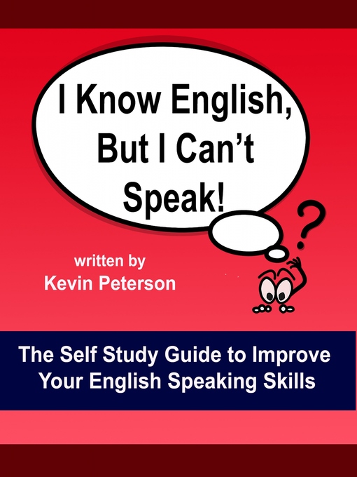 Title details for I Know English, But I Can't Speak by Kevin Peterson - Available